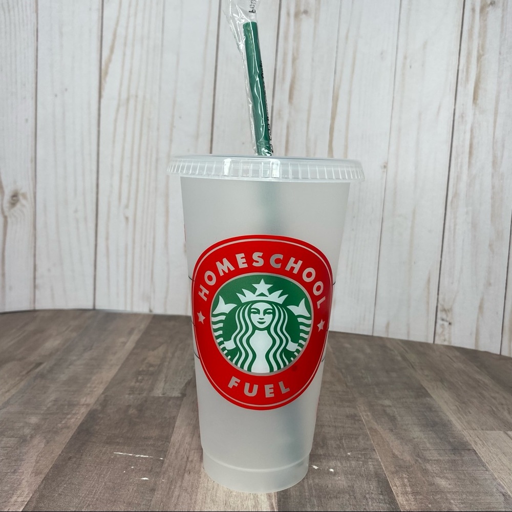 Homeschool Fuel Reusable Starbucks cold cup